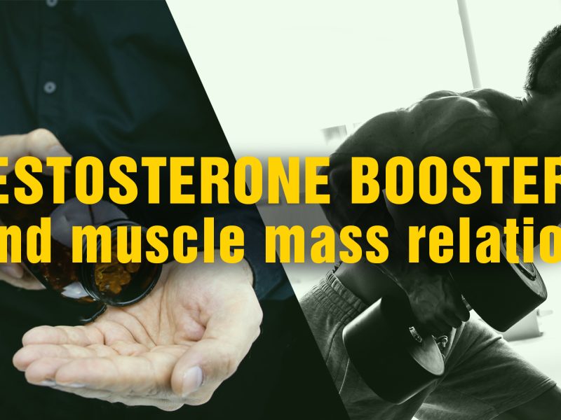 Testosterone boosters and muscles mass relation