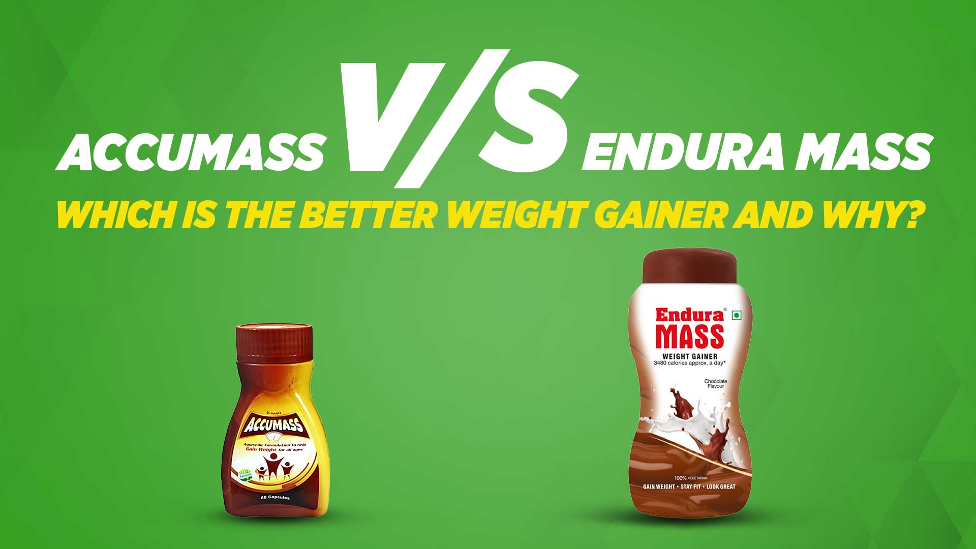 accumass-vs-endura-mass-which-is-the-better-weight-gainer-and-why