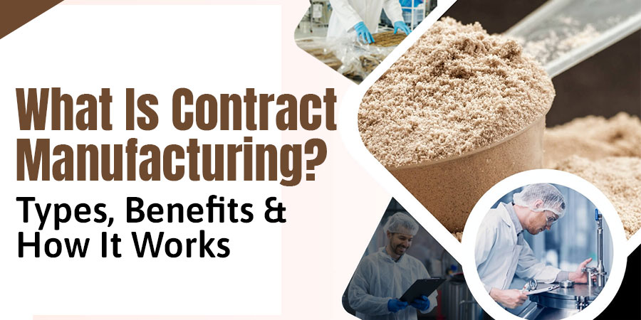 What Is Contract Manufacturing