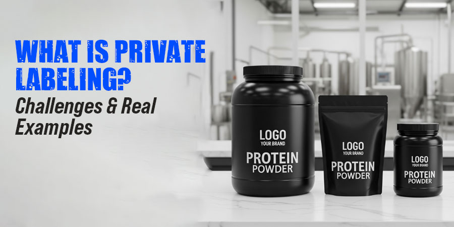 What is Private Labeling