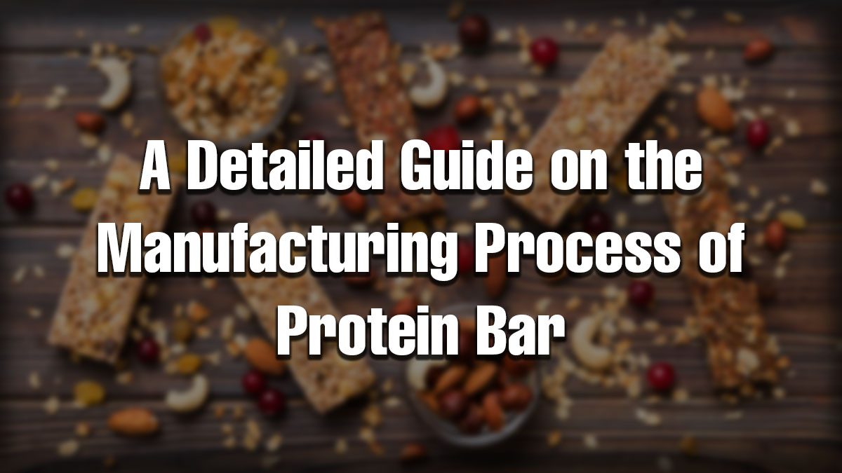 Protein Bar Manufacturing Process showing ingredients, nuts, oats, and finished protein bars on a wooden surface.